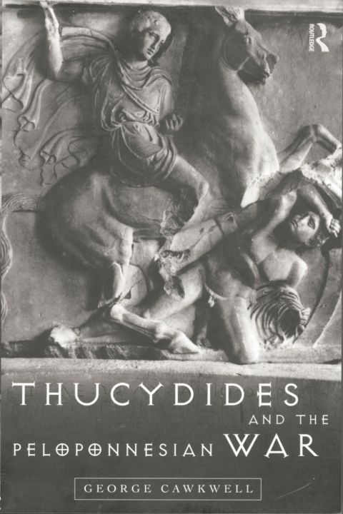 Cover image for book Thucydides and the Peloponnesian War