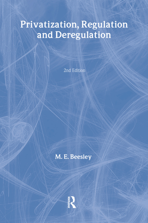 Cover image for book Privatization, Regulation and Deregulation