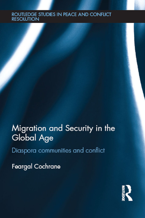 Cover image for book Migration and Security in the Global Age