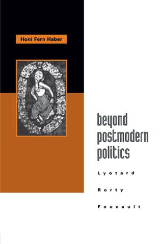 Beyond Postmodern Politics