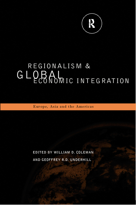 Cover image for book Regionalism and Global Economic Integration