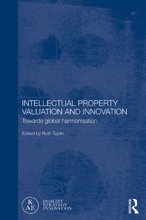 Cover image for book Intellectual Property Valuation and Innovation