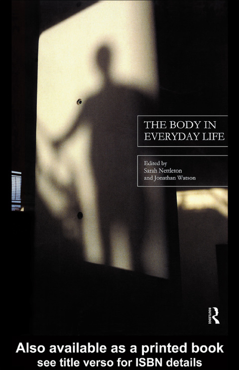 The Body in Everyday Life 
