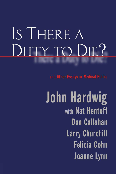 Cover image for book Is There a Duty to Die?
