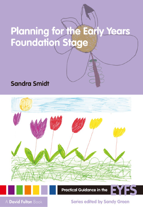 Planning for the Early Years Foundation Stage 