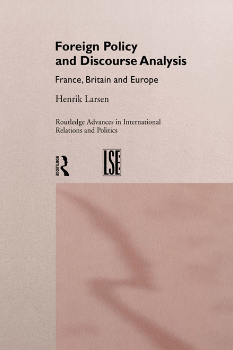 Cover image for book Foreign Policy and Discourse Analysis
