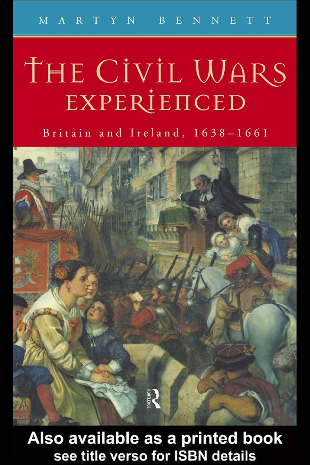The Civil Wars Experienced (eBook) - Martyn Bennett