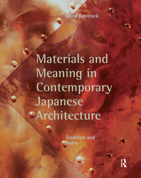 Cover image for book Materials and Meaning in Contemporary Japanese Architecture