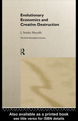 Evolutionary Economics and Creative Destruction