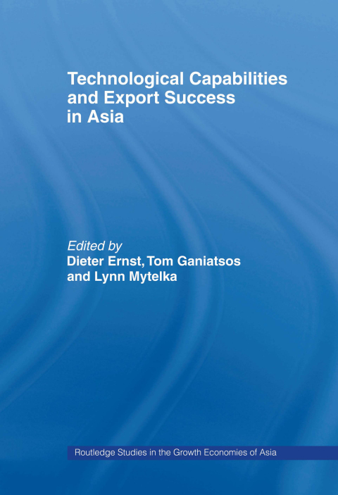 Cover image for book Technological Capabilities and Export Success in Asia