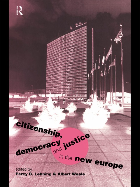 Cover image for book Citizenship, Democracy and Justice in the New Europe
