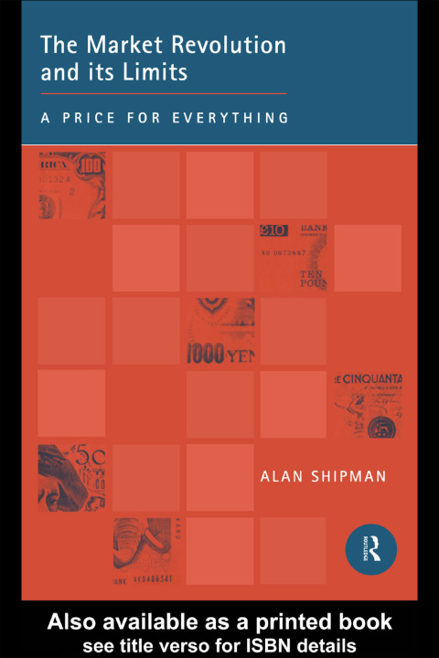 Cover image for book The Market Revolution and its Limits