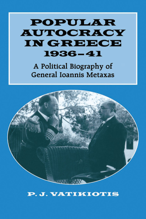 Cover image for book Popular Autocracy in Greece, 1936-1941