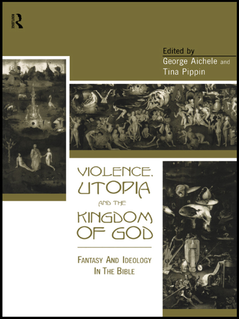 Cover image for book Violence, Utopia and the Kingdom of God