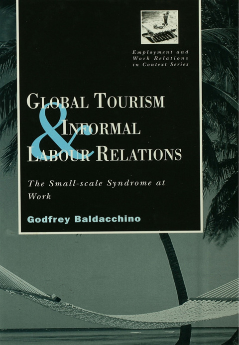 Cover image for book Global Tourism and Informal Labour Relations