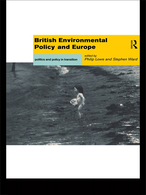 Cover image for book British Environmental Policy and Europe