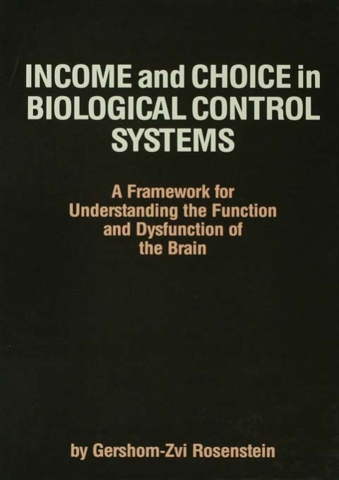 Cover image for book Income and Choice in Biological Control Systems