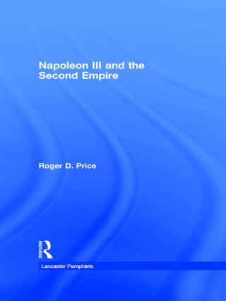 Napoleon III and the Second Empire