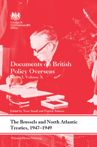 The Brussels and North Atlantic Treaties, 1947-1949