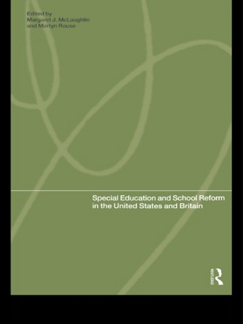 Cover image for book Special Education and School Reform in the United States and Britain