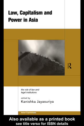 Law, Capitalism and Power in Asia