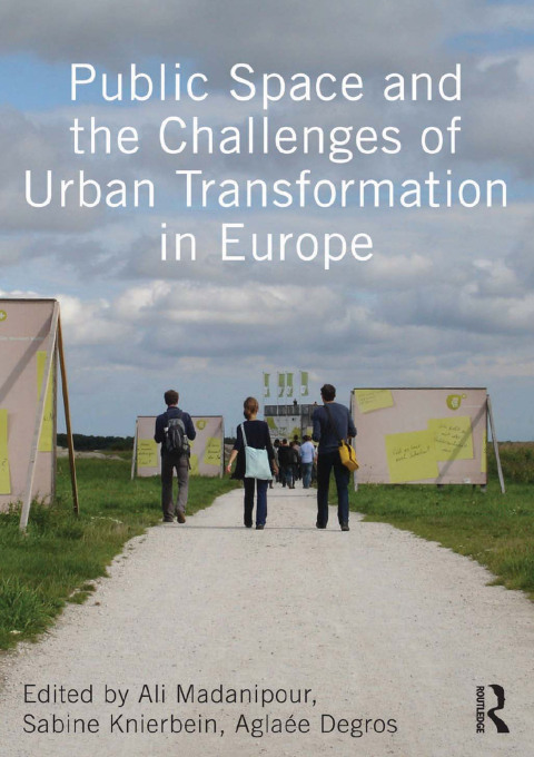 Cover image for book Public Space and the Challenges of Urban Transformation in Europe