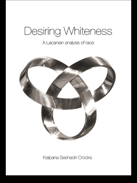 Cover image for book Desiring Whiteness