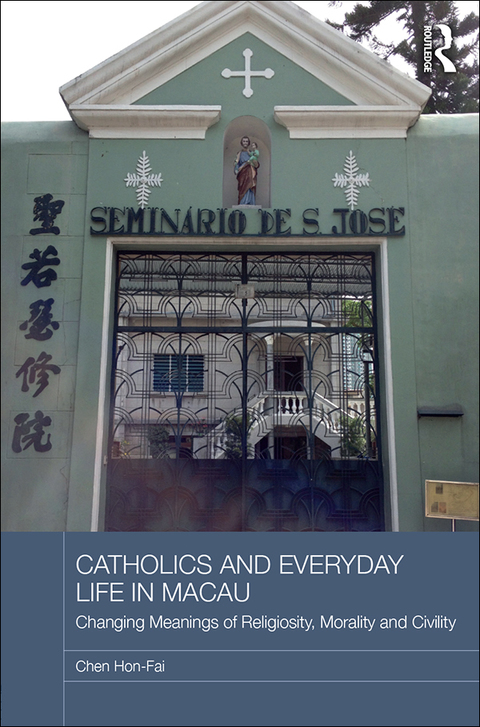 Cover image for book Catholics and Everyday Life in Macau