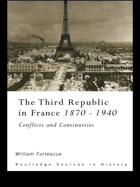 Cover image for book The Third Republic in France 1870-1940
