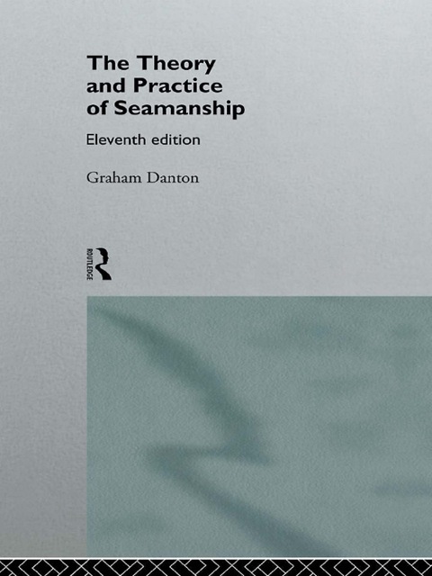 Cover image for book Theory and Practice of Seamanship XI
