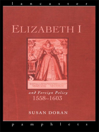 Elizabeth I and Foreign Policy, 1558-1603