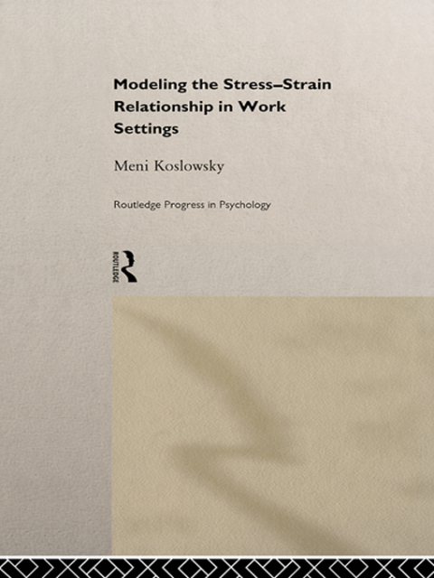 Cover image for book Modelling the Stress-Strain Relationship in Work Settings