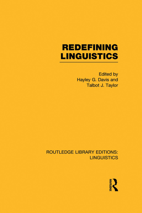 Cover image for book Redefining Linguistics (RLE Linguistics A: General Linguistics)