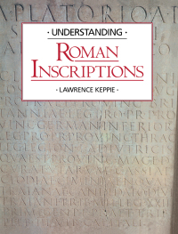 Cover image: Understanding Roman Inscriptions 1st edition 9781138142923