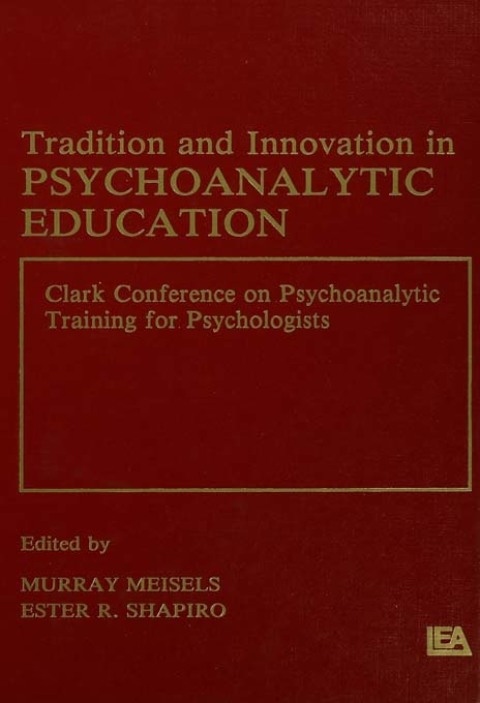 Cover image for book Tradition and innovation in Psychoanalytic Education