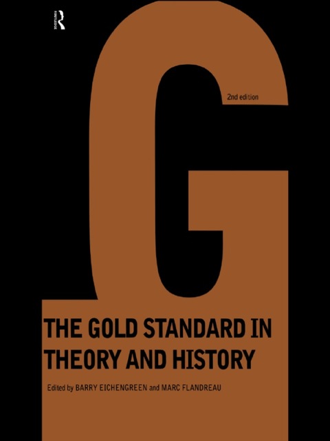 Cover image for book Gold Standard In Theory & History