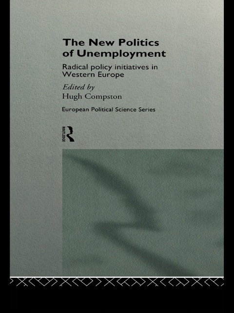 Cover image for book The New Politics of Unemployment