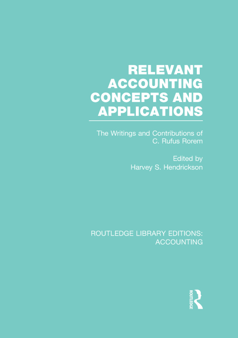 Cover image for book Relevant Accounting Concepts and Applications (RLE Accounting)