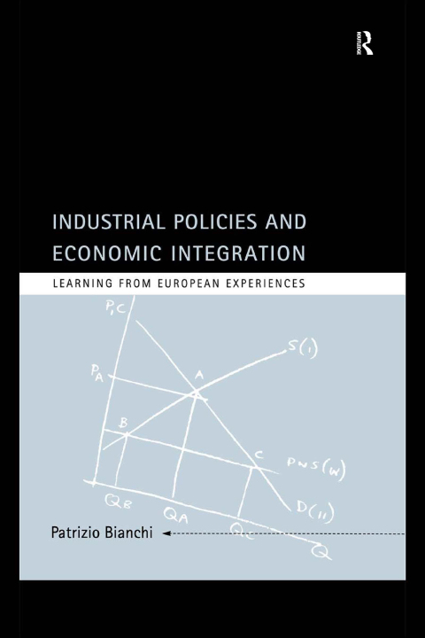 Cover image for book Industrial Policies and Economic Integration