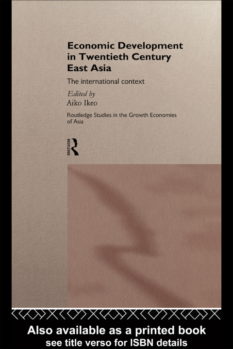 Cover image for book Economic Development in Twentieth-Century East Asia