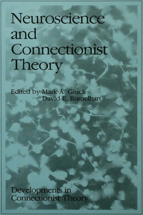 Neuroscience and Connectionist Theory 