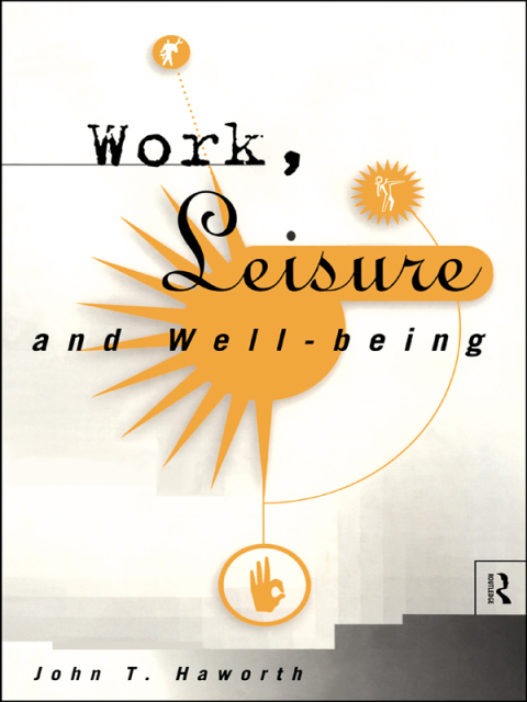 Cover image for book Work, Leisure and Well-Being