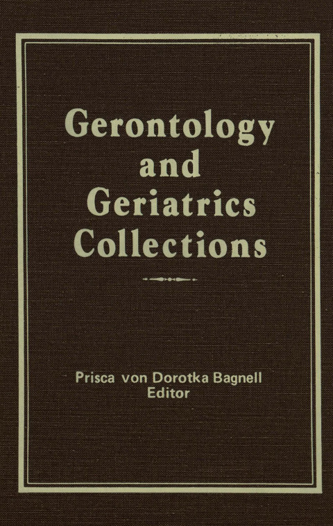 Cover image for book Gerontology and Geriatrics Collections