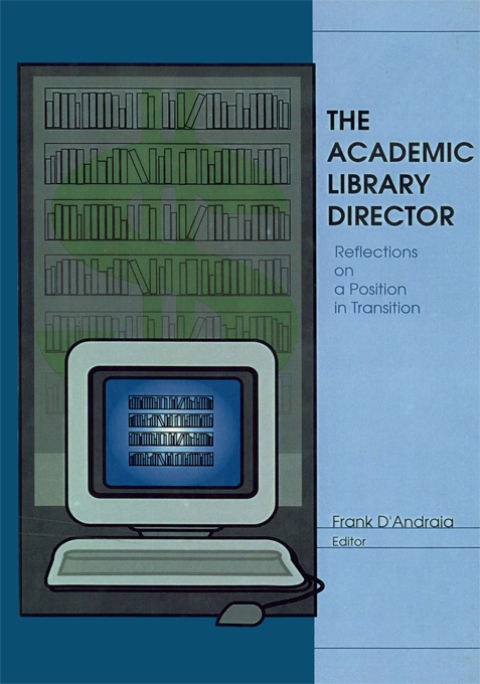 Cover image for book The Academic Library Director