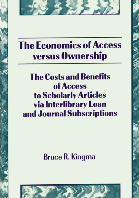 Cover image for book The Economics of Access Versus Ownership