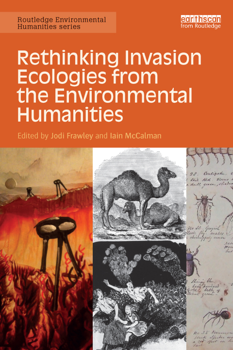 Cover image for book Rethinking Invasion Ecologies from the Environmental Humanities