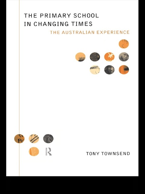 Cover image for book The Primary School in Changing Times