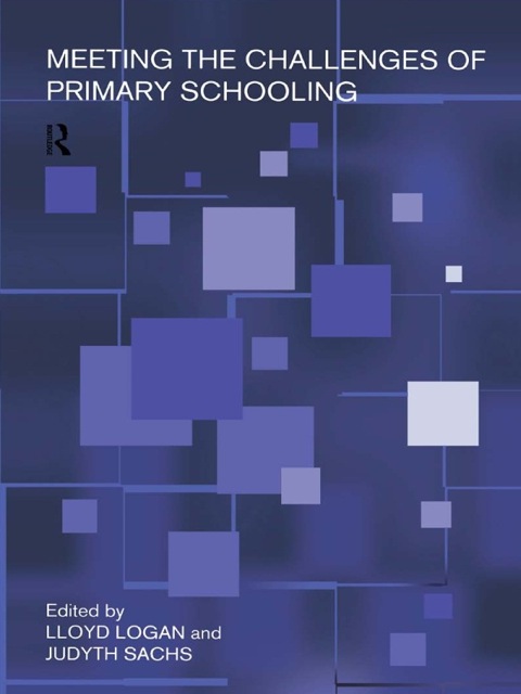 Cover image for book Meeting The Challenges of Primary Schooling