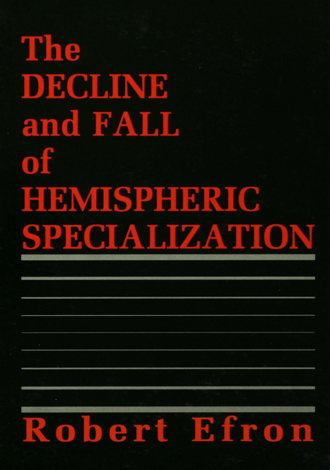 Cover image for book The Decline and Fall of Hemispheric Specialization