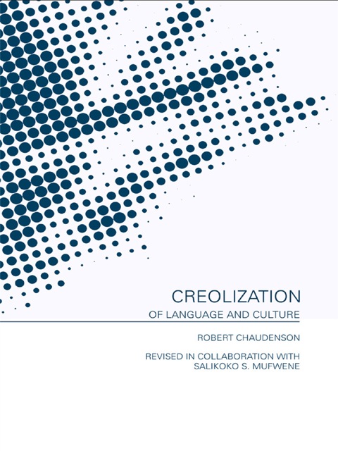 Cover image for book Creolization of Language and Culture